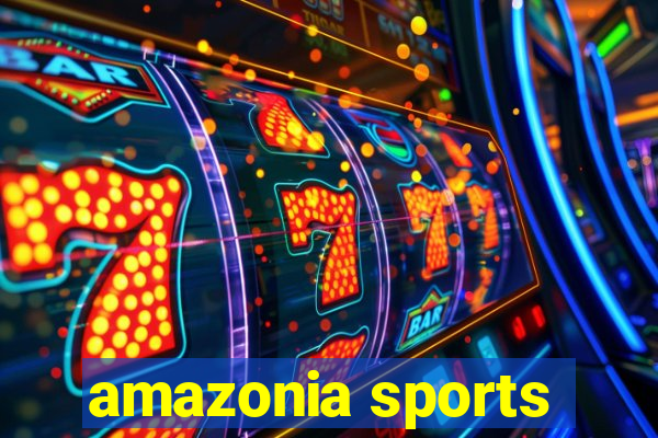 amazonia sports